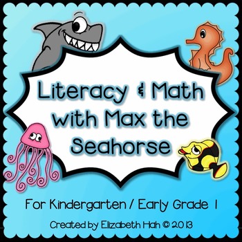 Preview of Literacy & Math with Max the Seahorse
