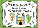 Literacy Packet: The Paper Bag Princess | Distance Learning