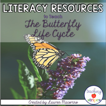 Preview of Literacy Resources to Teach the Butterfly Life Cycle