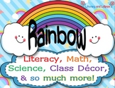 Literacy, Science, Math, and Class Decor (Rainbow Themed)