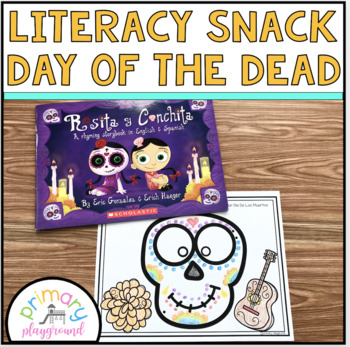 Preview of Literacy Snack Idea Dia De Los Muertos- Day of the Dead