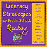 LITERACY STRATEGIES: Middle School Reading