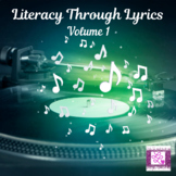Literacy Through Lyrics- Volume 1