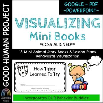 Visualizing: Mini Animal Story Books & Lesson Plans | Build Character |  Editable