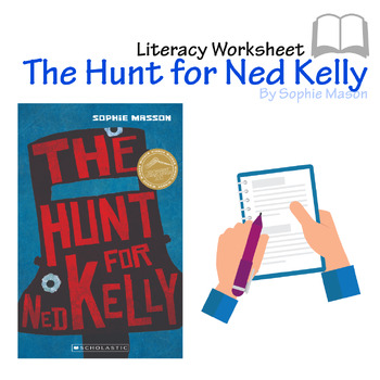 Preview of Literacy Worksheet - The Hunt for Ned Kelly