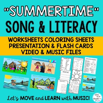 Preview of Summer Literacy and Action Song "Summertime, Summertime" K-2