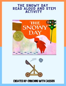Preview of Literacy and Engineering: The Snowy Day