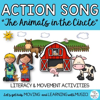 Preview of Farm Action Song, Game and Literacy Activities "The Animals in the Circle"