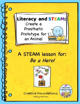Preview of Literacy and STEAM: Create a Prosthetic Prototype for an Animal MyView 3