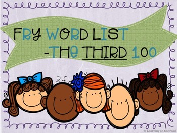 Preview of Literacy and fluency flashcards: Fry word list -the third hundred. Sight Words.