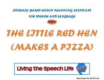 Preview of Literacy-based Leson Plan Assistant (mixed groups) - Litte Red Hen Makes a Pizza