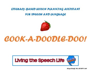 Preview of Literacy-based lesson plan assistant (mixed groups) - Cook-A-Doodle-Doo