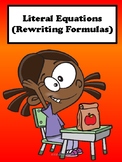 Literal Equations (Rewriting Formulas) No Prep Lesson