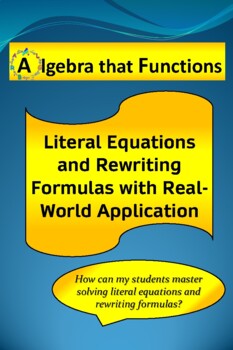 Preview of Literal Equations and Rewriting Formulas Real-World Application  *DISTANCE LEARN