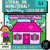 Literal Or Nonliteral? Valentines Catch the Gif
