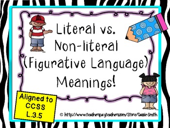 Preview of Literal vs. Non-literal Meanings (Figurative Language)~ L.3.5