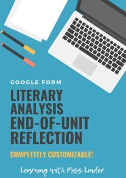Preview of Literary Analysis End-of-Unit Reflection