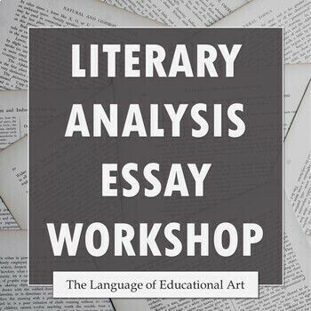 Preview of Literary Analysis Essay Workshop Unit – High School ELA – EDITABLE CCSS Rubrics