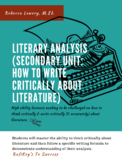 Literary Analysis (Secondary Unit: How to Write Critically