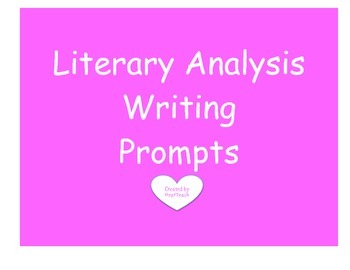 Preview of Literary Analysis Writing Prompts Aligned to Common Core