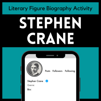 Preview of Literary Biographies: Stephen Crane Biography Activity, Instagram Bio, CCSS