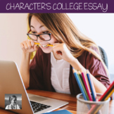 Final Project for Any Novel: Character Writes a College Essay