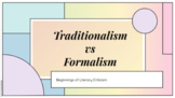 Literary Criticism--Traditionalism/Formalism PPT
