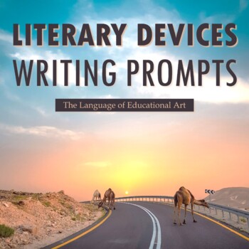 Preview of Literary Devices Creative Writing Prompts FREEBIE  — ELA — Examples & Rubrics