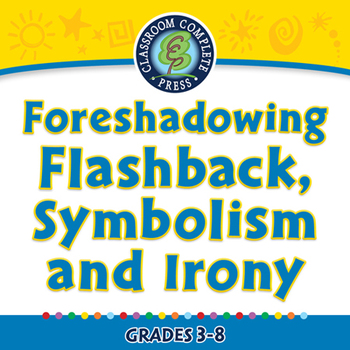 Preview of Literary Devices: Foreshadowing,Flashback, Symbolism and Irony  NOTEBOOK Gr. 3-8