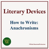 Literary Devices: How To Write Anachronisms