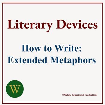 Preview of Literary Devices: How To Write Extended Metaphors
