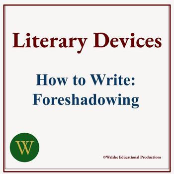 Preview of Literary Devices: How To Write Foreshadowing