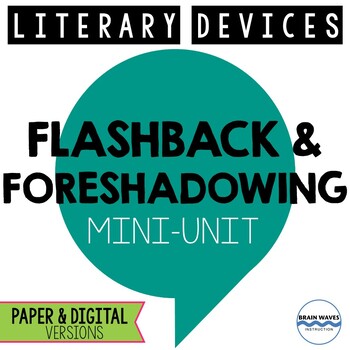 Preview of Literary Devices Mini-Unit:  Flashbacks and Foreshadowing Lessons - 3-Days