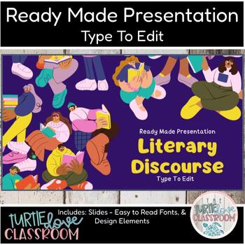 Preview of Literary Discourse - Ready Made Presentation - Ready To Edit! Mini Lesson