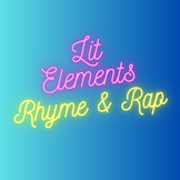 Literary Elements Rhyme and Rap