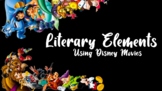 Literary Elements (using Disney Movies)
