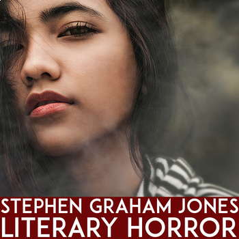Preview of Stephen Graham Jones Unit: Horror Genre | Scary Short Story | Elements of Horror