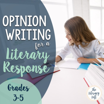 Preview of Literary Response Opinion Essay Unit Grades 3-5