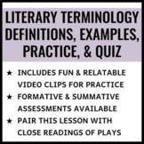 Literary Terminology & Characteristics of Drama