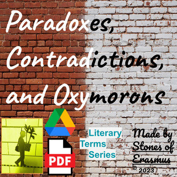 Preview of Literary Terms Explored: Paradoxes, Contradictions, and Oxymorons for ELA