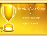Literary Terms and Figurative Language Battle of the Sexes 2!