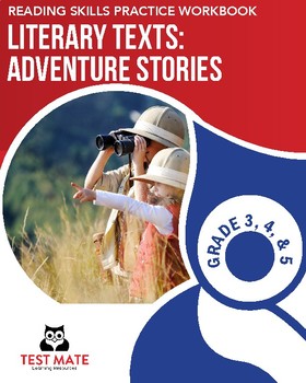 Preview of Literary Texts, Adventure Stories (Reading Skills Practice Workbook)