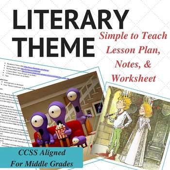 Preview of Literary Theme Lesson Plan & Worksheet