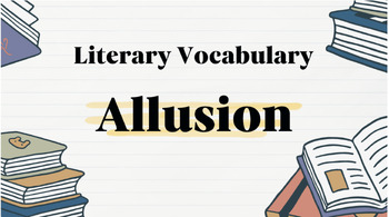 Preview of Literary Vocabulary:  Allusion