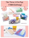Literature Based Storybook STEM Challenge: The Three Little Pigs