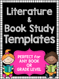 Literature & Book Study Templates for ALL Grades and ANY Book