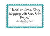 Literature Circle Blue Bot Project