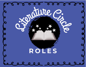 Preview of Literature Circle Roles and Responsibilities