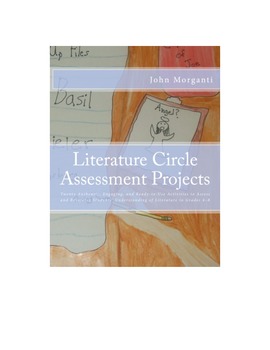 Preview of Literature Circles Assessment Projects -Common Core Aligned- Rubrics Included