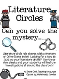 Literature Circles Packet...Can you Solve the Mystery? 